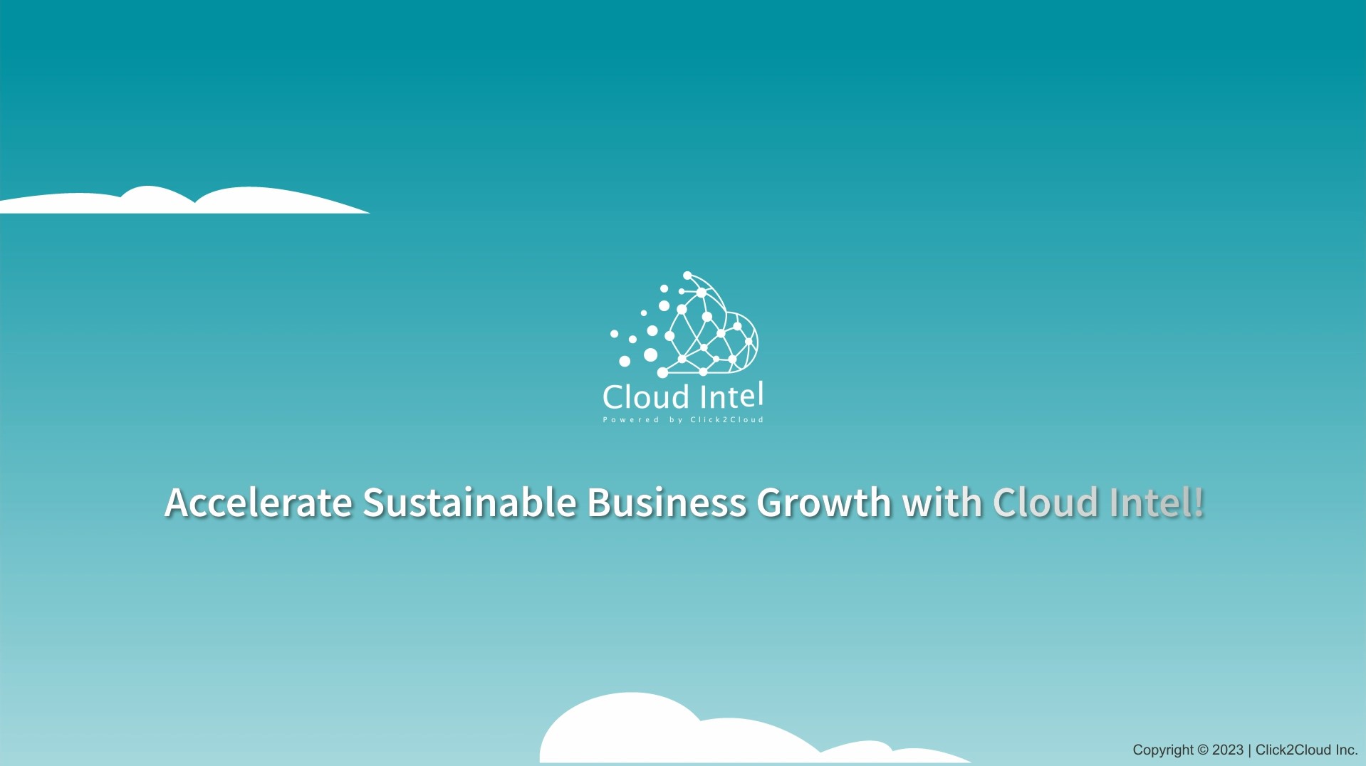 Accelerate Sustainable Business Growth with Cloud Intel!-Click2Cloud Accelerate Sustainable Business Growth with Cloud Intel!-Click2Cloud